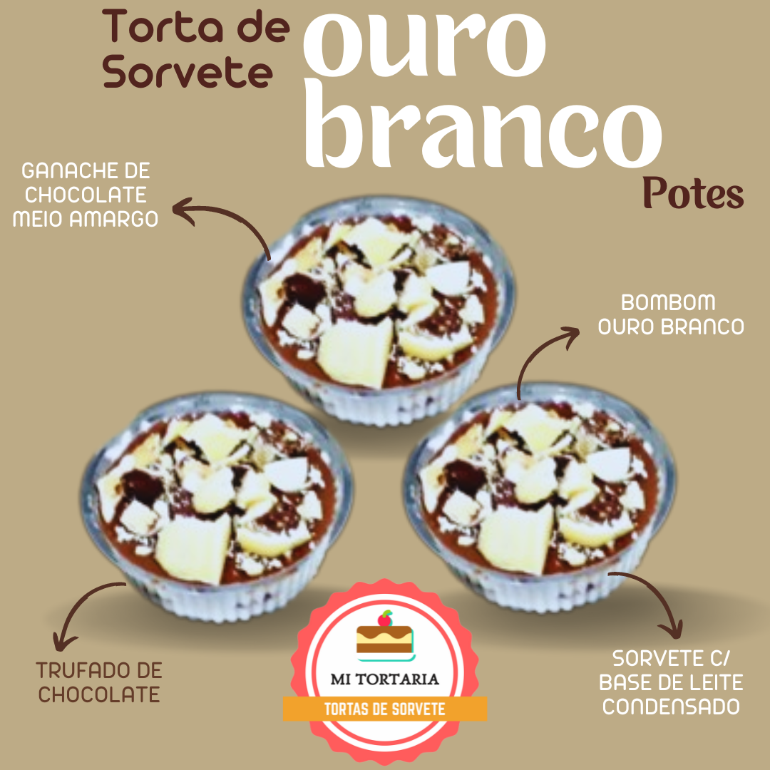 3 Potes de Torta de Sorvete de Ouro Branco