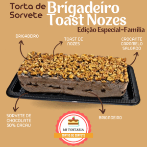 Torta de Sorvete Brigadeiro com Toast de Nozes Família